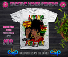 Load image into Gallery viewer, Juneteenth Center Print Design: Custom Tee Shirt- Short Sleeve (Designs 1-68)