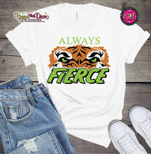 Load image into Gallery viewer, Always or Fearlessly Fierce Tee Shirt (Center Design)- Short Sleeve