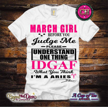 Load image into Gallery viewer, Zodiac Girl (IDGAF) Center Print Design: Custom Tee Shirt- Short Sleeve (Any Design)