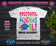 Load image into Gallery viewer, Preschool Nailed It Graduate Tee Shirt (Center Design)