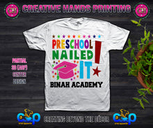 Load image into Gallery viewer, Preschool Nailed It Graduate Tee Shirt (Center Design)