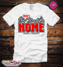 Load image into Gallery viewer, There's No Place like Home 🏠Shirt (Center Design)- Short Sleeve