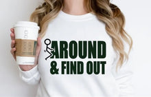 Load image into Gallery viewer, Fck Around And Find Out Center Print Design: Custom Tee Shirt- Short Sleeve