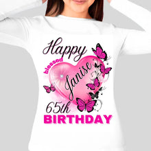 Load image into Gallery viewer, Birthday, Mother&#39;s Day etc.. Tee Shirt- Short or Long Sleeve
