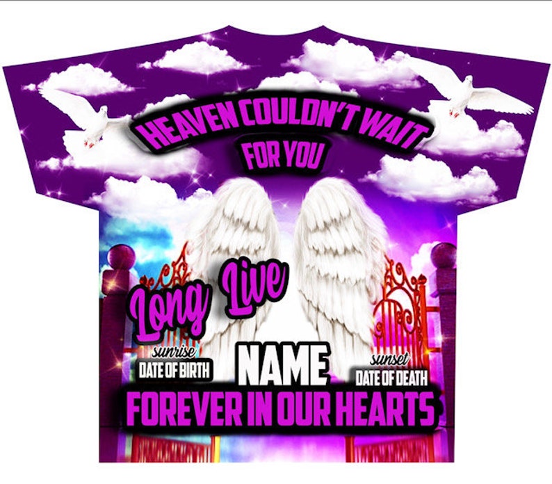 Memorial #68 Heaven Couldn't Wait For You (3D) All Over Print Tee Shirt - Front Only