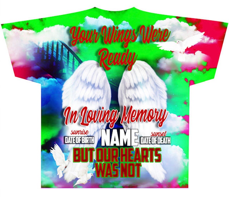 Memorial #73 Your Wings Were Ready (3D) All Over Print Tee Shirt - Front Only