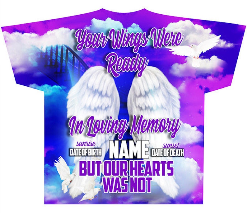 Memorial #75 Your Wings Were Ready (3D) All Over Print Tee Shirt - Front Only