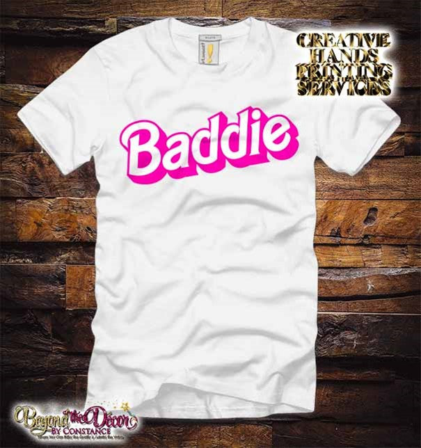 Baddie Tee Shirt (Center Design)- Short Sleeve