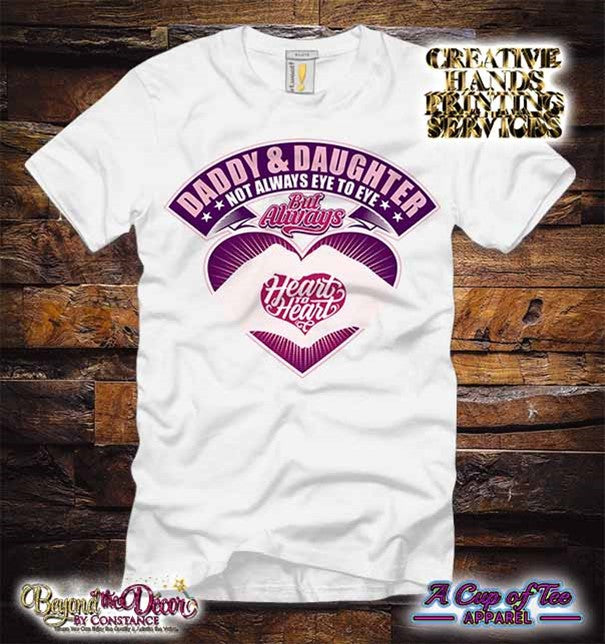 Daddy & Daughter Not Always Eye To Eye Tee Shirt (Center Design)- Short Sleeve