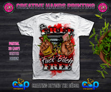 Load image into Gallery viewer, I&#39;M FREE.....F..R.E.E. Tee Shirt (Center Design)
