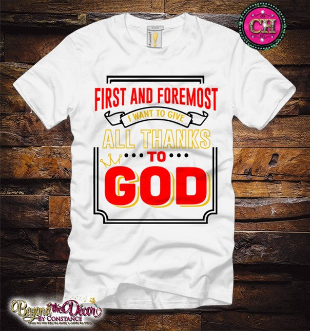 First and Foremost Tee Shirt (Center Design)- Short Sleeve