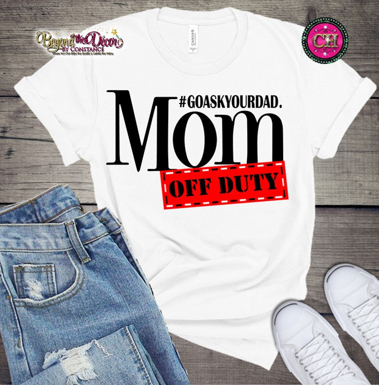 Mom Of Duty Shirt (Center Design)- Short Sleeve