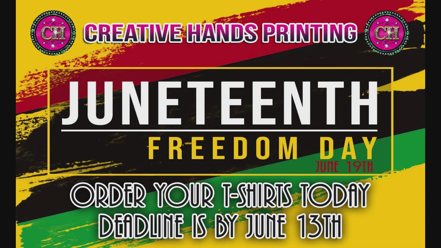 Juneteenth Center Print Design: Custom Tee Shirt- Short Sleeve (Designs 1-68)