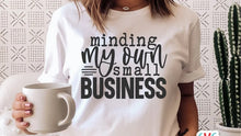 Load image into Gallery viewer, Small Business Owner Center Print Designs: Custom Tee Shirt- Short Sleeve 20 Design Options
